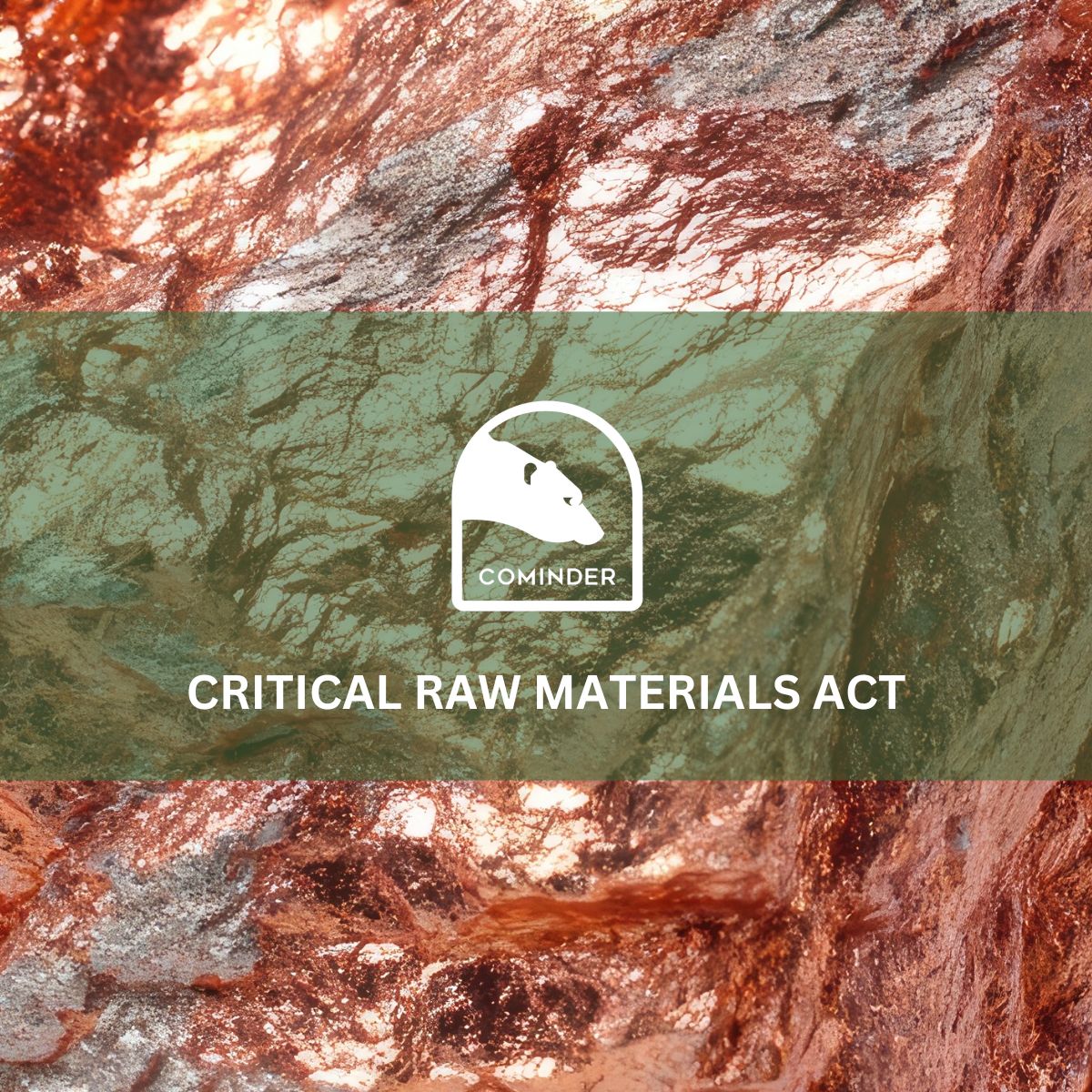 Critical Raw Materials Act: perché le materie prime strategiche stanno cambiando la supply chain industriale